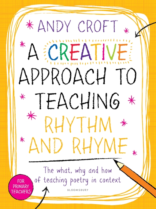 Title details for A Creative Approach to Teaching Rhythm and Rhyme by Andy Croft - Available